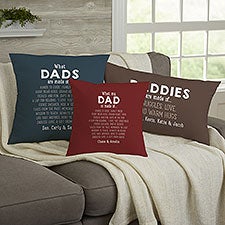 What Dads Are Made Of Personalized Throw Pillows - 30910