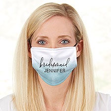 Watercolor Bridesmaid Personalized Wedding Face Mask with Filter - 31326
