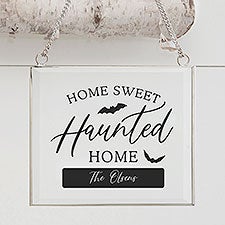 Home Sweet Haunted Home Personalized Glass Suncatcher - 32205