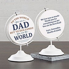 You are the World Personalized Wooden Decorative Globe for Dad - 32656