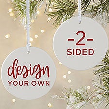 Design Your Own Personalized 2-Sided Matte Round Ornament  - 34064