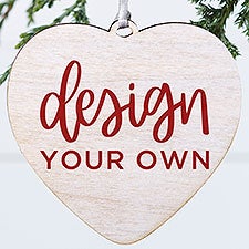 Design Your Own Personalized Wood Heart Ornaments - 34078