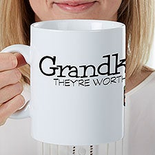 Theyre Worth Spoiling Personalized 30 oz. Oversized Coffee Mug - 35209