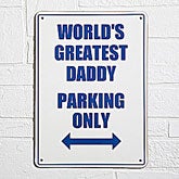 Custom World's Greatest Daddy Street Sign - 3591