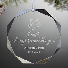 Always Remember You Premium Octagon Engraved Ornament  - 37356