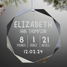 Premium Engraved Glass Octagon Christmas Ornament - Newly Loved Baby Info - 37359
