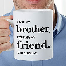 First My Brother Personalized 30oz. Oversized Coffee Mug  - 37648