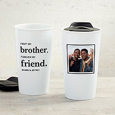 First My Brother Personalized 12 oz. Double-Wall Ceramic Travel Mug  - 37651