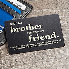 First My Brother Engraved Metal Wallet Card  - 37652