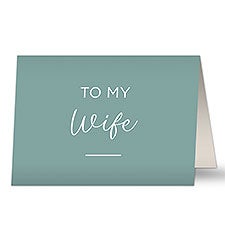 To My Wife Personalized Greeting Card  - 38902