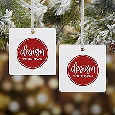 Design Your Own Personalized Square Ornament - 2 Sided Metal  - 40484