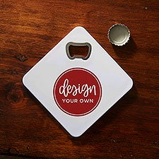 Design Your Own Personalized Beer Bottle Opener Coaster  - 40641