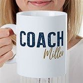 Thanks Coach Personalized 30 oz. Oversized Coffee Mug - 40844