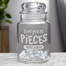 Love You to Pieces Engraved Glass Candy Jar  - 41119