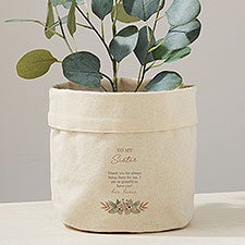 Personalized Canvas Flower Planter - My Sister - 41700