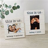 This Is Us Personalized Shiplap Picture Frame  - 42621