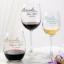 Friends Are The Family We Choose Personalized Wine Glasses - 44201