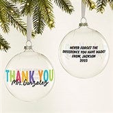 Thankful For Teachers Personalized Glass Bulb Ornament - 44435