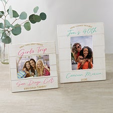 Girls Trip Personalized Shiplap Picture Frame - 45622