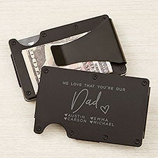 Love That Youre My Dad Engraved Black Metal Wallet  - 47071