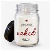 Light It When You Want Me Personalized Farmhouse Candle Jar  - 47580
