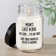 Moms Last Nerve Personalized Mason Jar Candle  - 48869