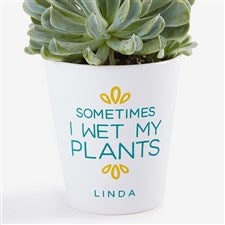 Sometimes I Wet My Plants Personalized Mini Flower Pot - 48877