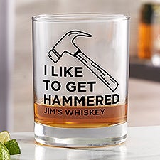 I Like To Get Hammered Personalized Whiskey Glass - 49194