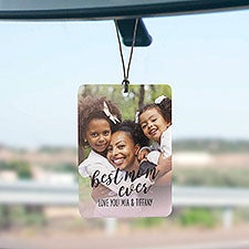 Best Mom Ever Personalized Photo Car Air Freshener  - 49371