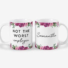Not the Worst Employee Personalized Co-Worker Coffee Mugs - 49965