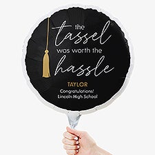 Tassel Was Worth The Hassle Personalized 18quot; Foil Balloon - 53391