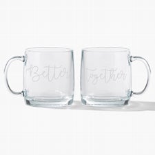 Better Together Engraved 12.5oz Glass Wide Mug-Set of 2 - 54941