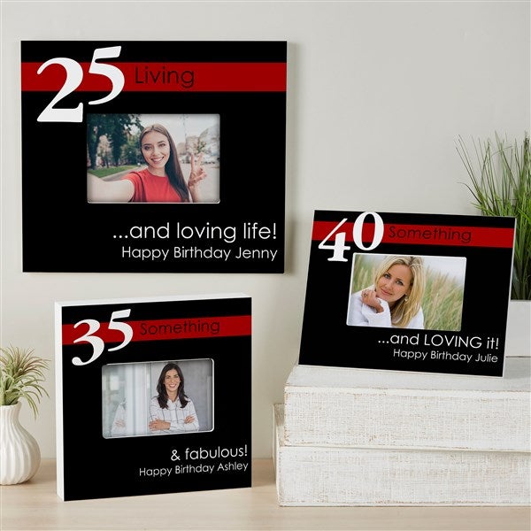 10851 - Age Is Not Important Personalized Picture Frame