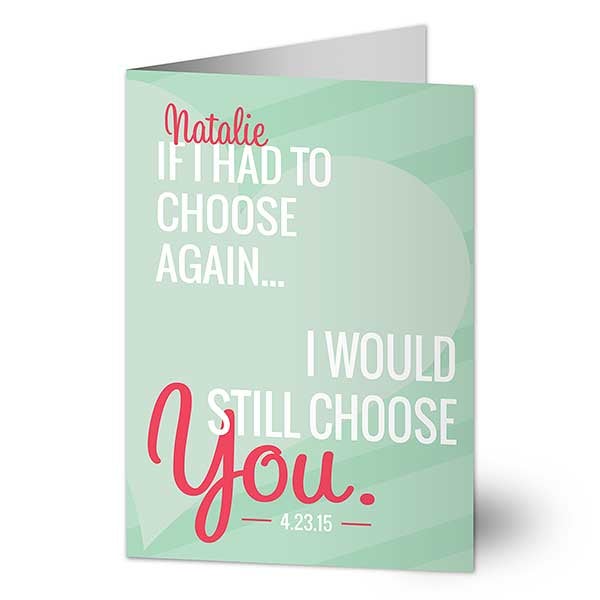 Personalized Romantic Greeting Cards - If I Had To Choose Again - 14609