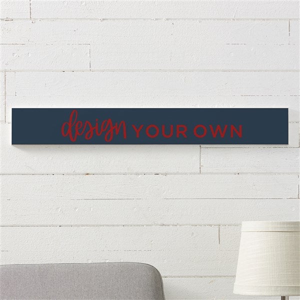 Design Your Own Custom Wood Sign - 16443