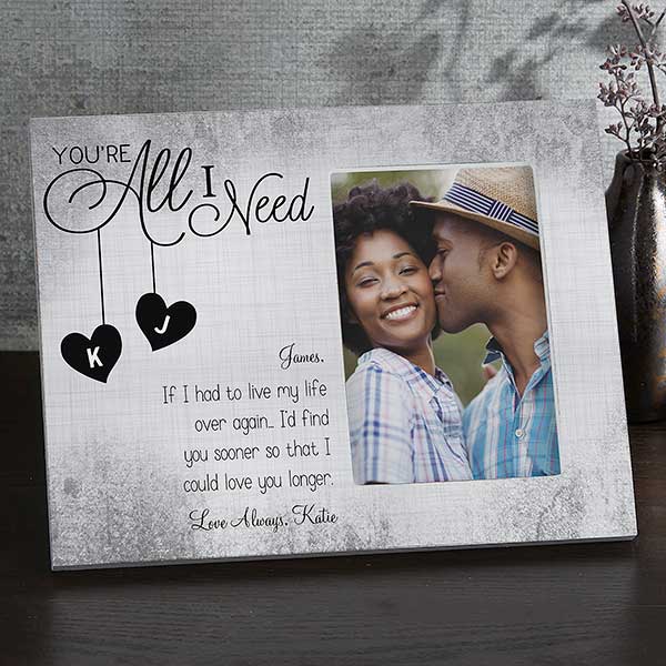 You're All I Need Personalized Couples Picture Frame