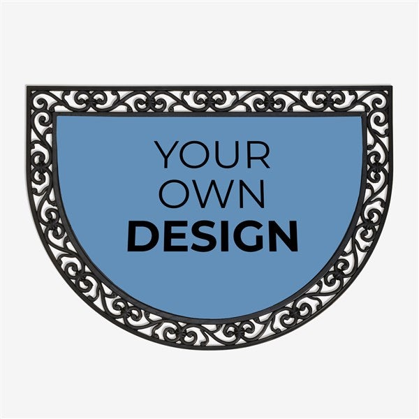 Design Your Own Custom Half Round Doormat - 18115