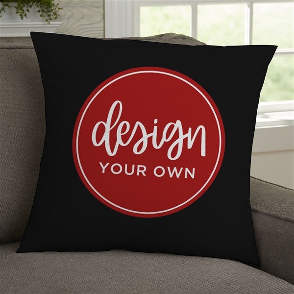 Design Your Own Personalized 18x18 Throw Pillows - 18127