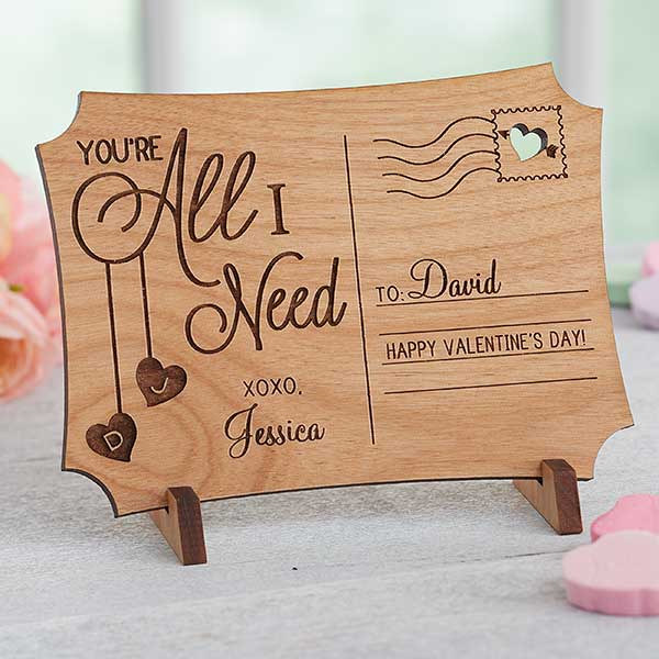 Romantic Wooden Postcard - Your'e All I Need - 18314