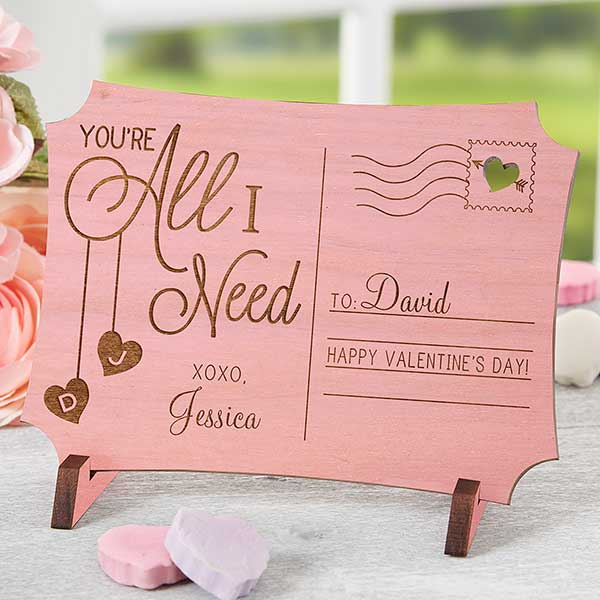 Romantic Wooden Postcard - Your'e All I Need - 18314