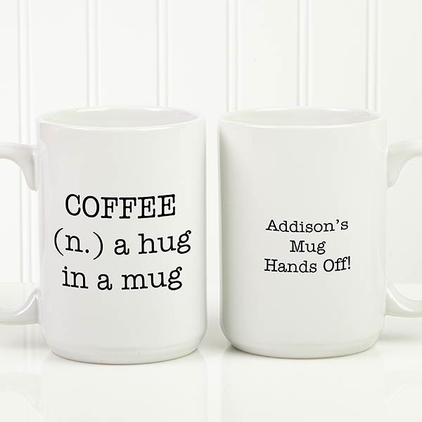 Personalized Coffee Mugs - Add Any Text - 18543
