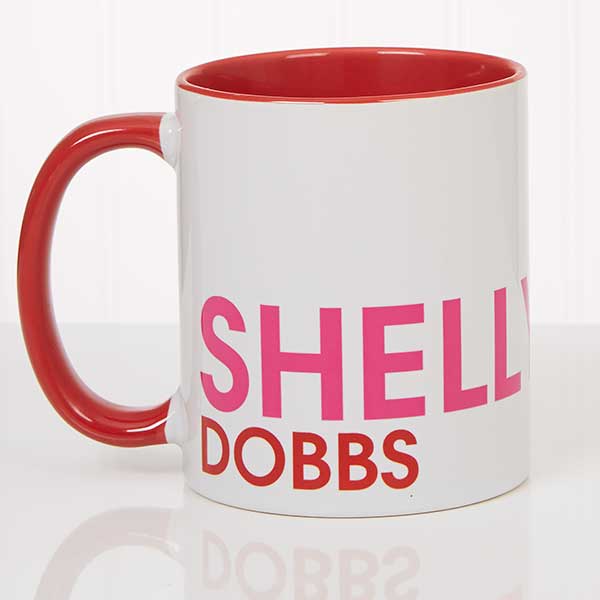 Custom Name Mugs - Personalized Coffee Mugs - 18549