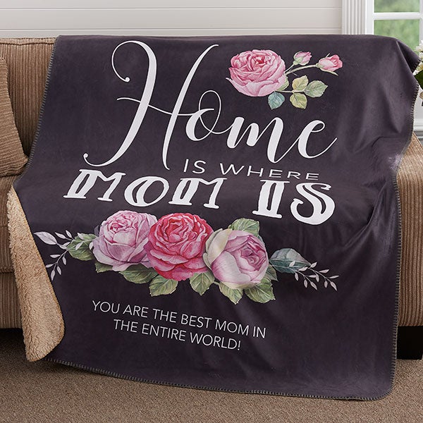 Home Is Where Mom Is Personalized Sherpa Blankets - 18592