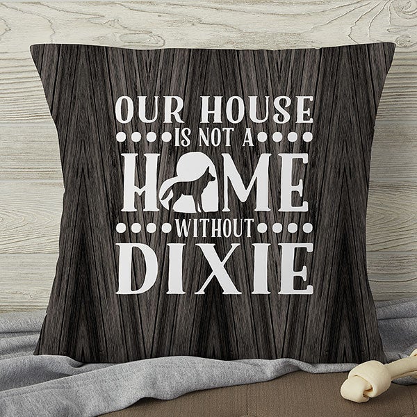 Personalized Dog Throw Pillows - Our Pet Home - 18650