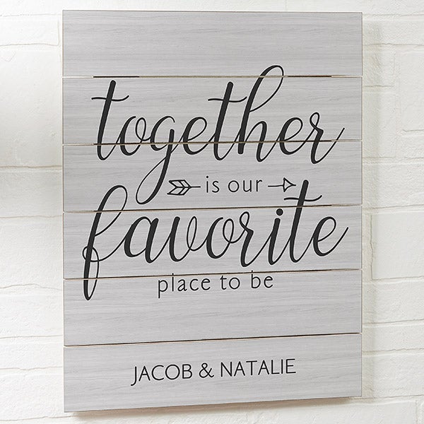 Custom Wood Plank Signs - Together Is - 19173