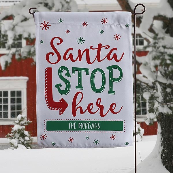 Santa Stop Here! Personalized Garden Flag - 19522