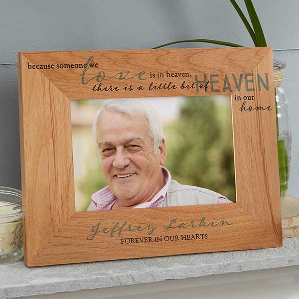 There/'s a Little Bit of Heaven in our Home Sympathy Frame Remembrance Frame Because Someone we Love is in Heaven Wood Picture Frame