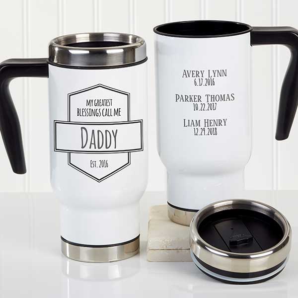 My Greatest Blessings Call Me Personalized 14 oz. Commuter Travel Mug For  Him