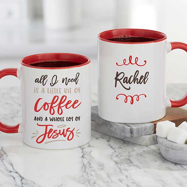 Little Bit Of Coffee And A Whole Lot Of Jesus Personalized Coffee Mugs - 21392