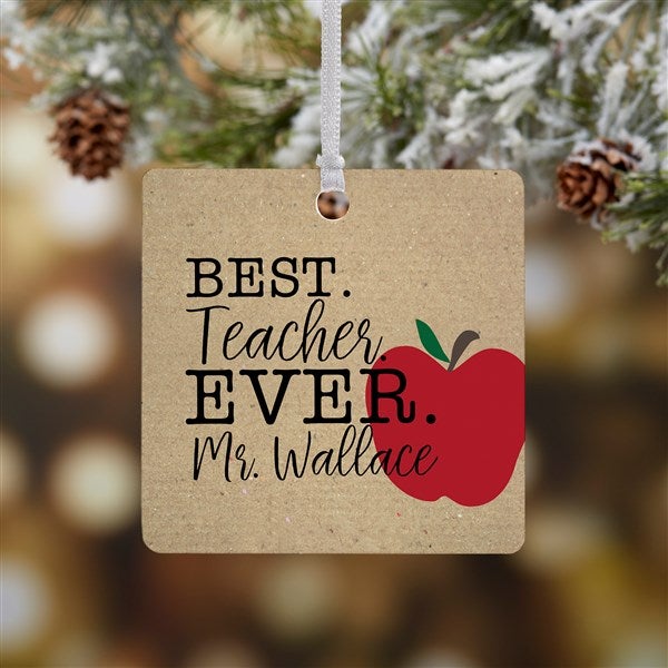 Best Teacher Ever Personalized Teacher Ornaments Metal 1 Sided